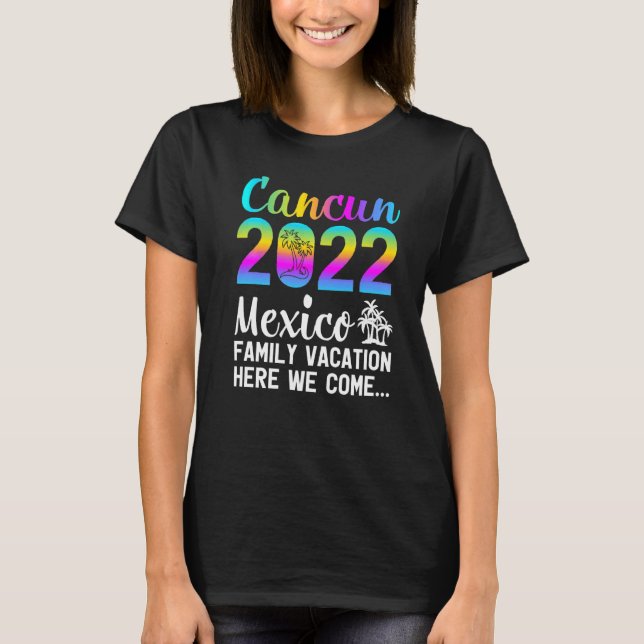 T-shirt Vacances en famille 2022 Mexique Plage Cancun (Devant)