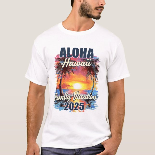 T-shirt Vacances en famille Aloha Hawaii 2025 Voyage d'été (Devant)