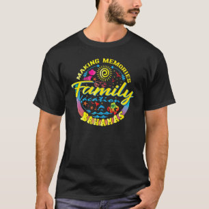 T-shirt Vacances en famille Bahamas Faire des souvenirs Va