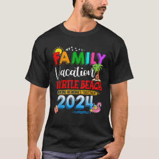 T-shirt Vacances en famille Myrtle Beach 2024 Faire des so