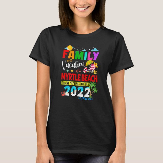 T-shirt Vacances en famille Myrtle Beach Faire basculer le (Devant)