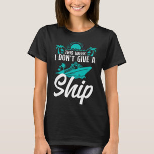 T-shirt Vacances sur un paquebot de croisière Je m'en fich
