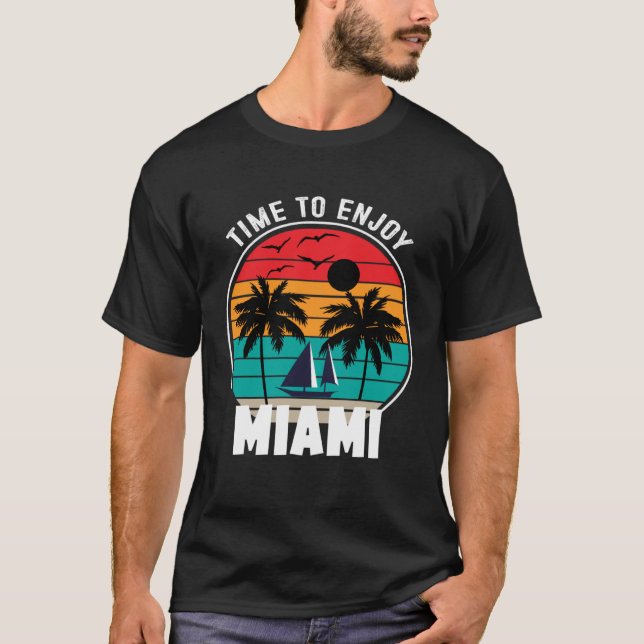 T-shirt Vacay Mode Time To Enjoy Miami Retro (Devant)