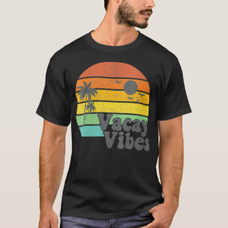 T-shirt Vacay Vibes Retro Beach Vacances Summer Quo