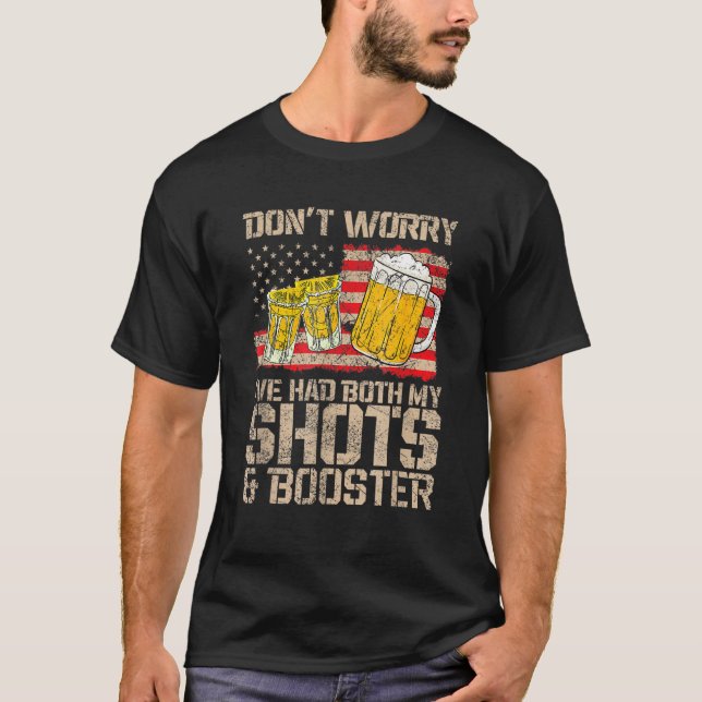T-shirt Vaccin amusant Ne vous inquiétez pas J'ai eu les d (Devant)