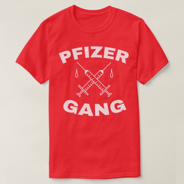 T-shirt Vaccin amusant Pfizer Gang (Design devant)