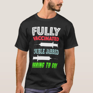 T-shirt Vaccination Pro Entièrement Vaccinée Pour Hommes F