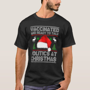 T-shirt Vacciné Drôle Et Prêt À Parler Politique Au Chr