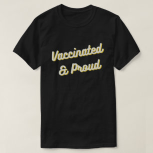 T-shirt Vacciné et fier