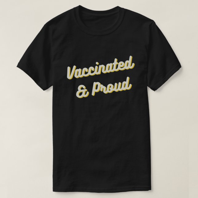T-shirt Vacciné et fier (Design devant)