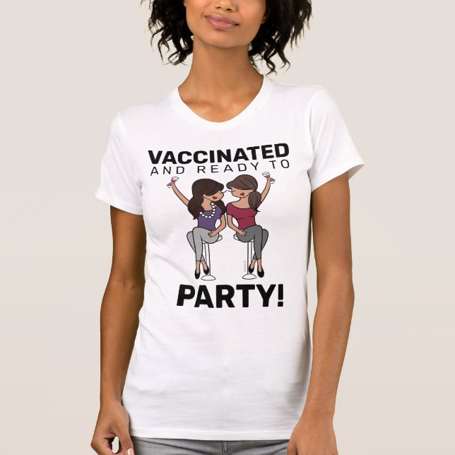 T-shirt Vacciné et prêt à faire la fête - Vin (Devant)