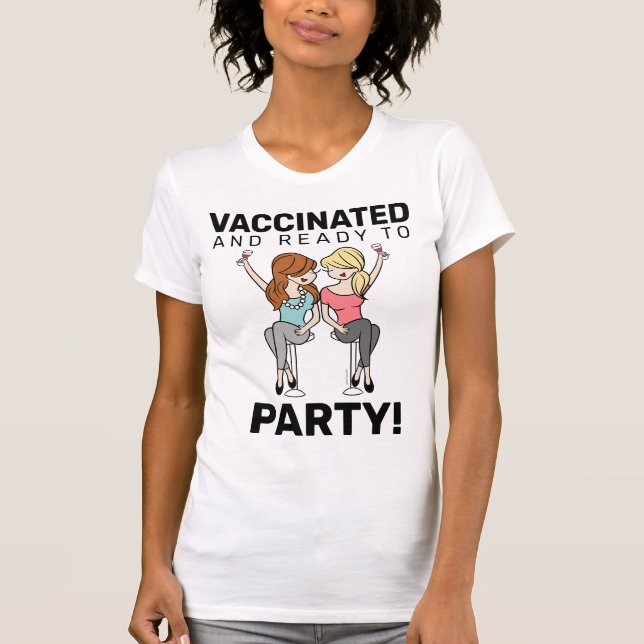 T-shirt Vacciné et prêt à faire la fête - Vin (Devant)