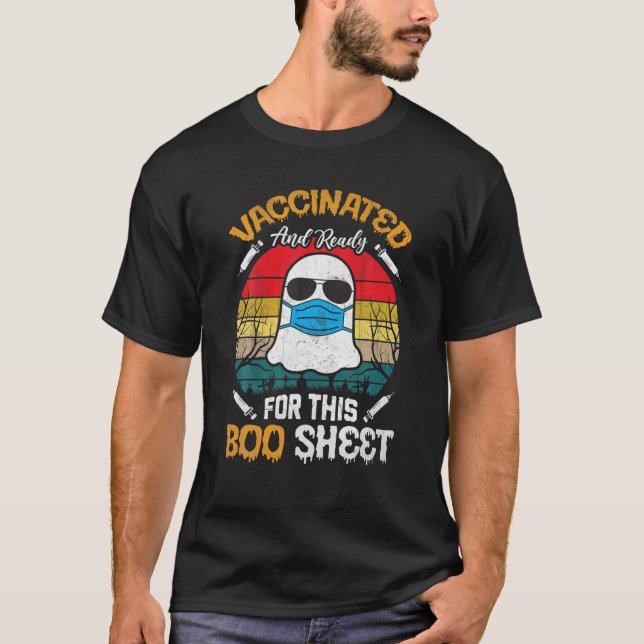 T-shirt Vacciné Et Prêt Pour Cette Boo Sheet 2021 Hallo (Devant)