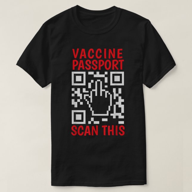 T-shirt Vaccine Passport Scan This Funny Anti Vaccine Unva (Design devant)