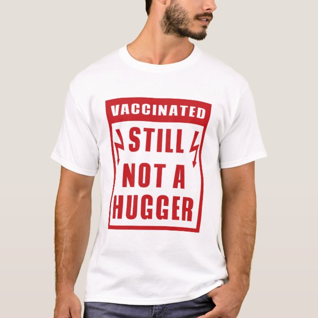 T-shirt Vacciné Toujours Pas Un Symbole D'Avertissement De (Devant)