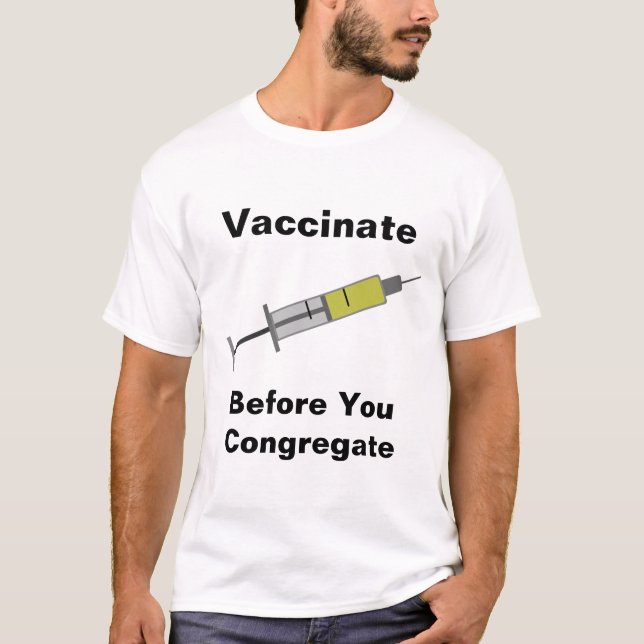 T-shirt Vacciner avant votre congrégation (Devant)