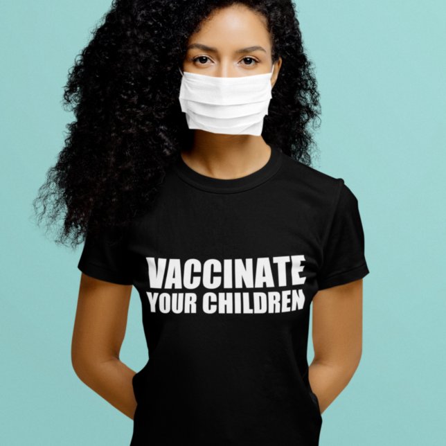 T-shirt Vacciner vos enfants Pro Vaccine (Créateur téléchargé)