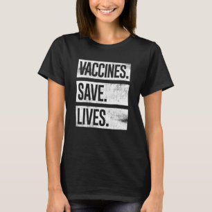 T-shirt Vaccins Pro Perturbés cool Sauver des vies