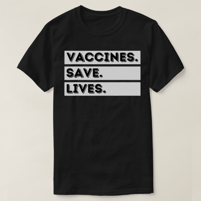 T-shirt Vaccins Sauver des vies ProVaccine & Immunisation  (Design devant)