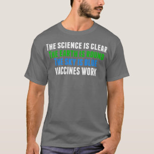 T-shirt Vaccins Travailler Pro Vaccination