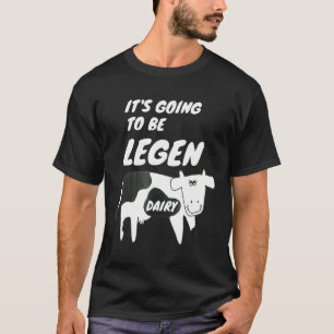 T-shirt Vache Ça Va Être Légendaire Jeu De Mots Sur Les Va