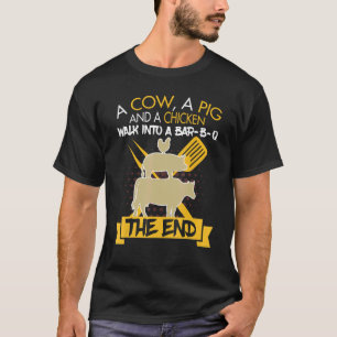 T-shirt Vache Cochon Poulet Entre Dans Un Bar B Q La Fin