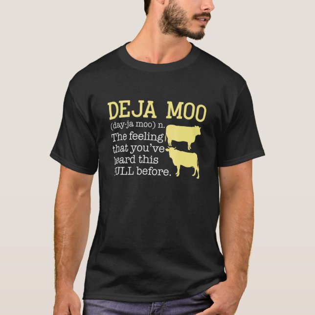 T-shirt Vache Deja Moo (Devant)