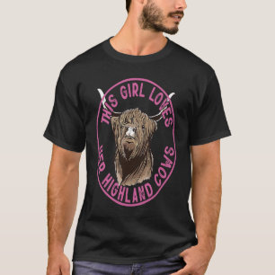 T-shirt Vache des Highlands écossais Cette fille aime ses