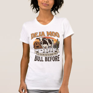 T-shirt Vache drôle Deja Moo occidentale conception de che