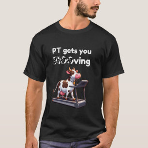 T-shirt Vache Drôle Physiothérapeute PT Thérapie PT Vous O