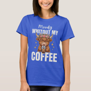 T-shirt Vache Highland Mignonne et Maussade sans Café