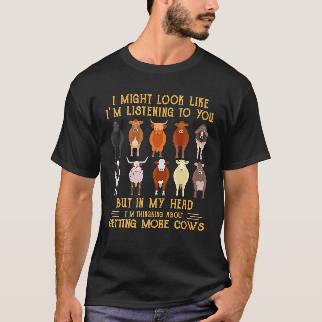 T-shirt Vache Je Pourrais Sembler Vous Écouter, Mais Dans (Devant)