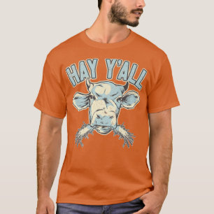 T-shirt Vache Lover Producteur de bétail Hay Y'All Vache
