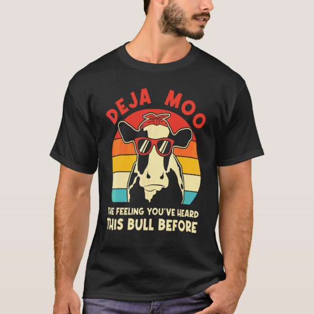 T-shirt Vache Sarcastique Deja Moo (Devant)
