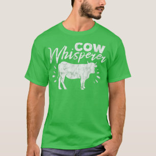 T-shirt Vache Whisperer Fermier Rancher Vache Lover Propri