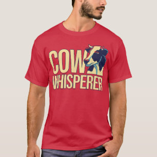 T-shirt Vache Whisperer Vache Lover Vache d'élevage Vache