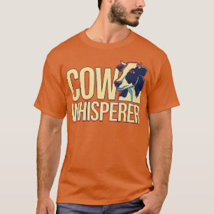 T-shirt Vache Whisperer Vache Lover Vache d'élevage Vache