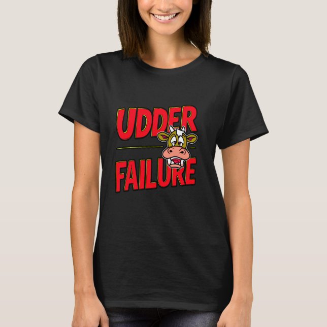 T-shirt Vaches Défaillance Funny Cow Pun Amateurs de vache (Devant)