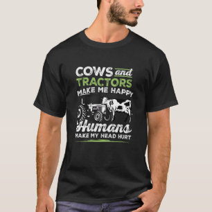 T-shirt Vaches Et Tracteurs Me Rendre Heureux Humain Faire