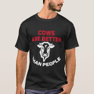 T-shirt Vaches sont meilleures que les gens à la ferme Noë