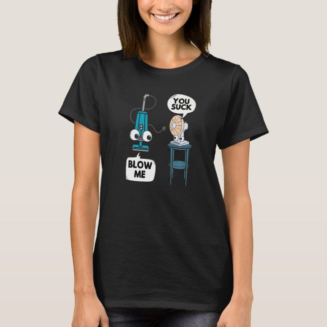 T-shirt Vacuum Fan Pun Sarcasme Humour Sarcastique Joke Ga (Devant)
