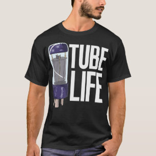 T-shirt Vacuum Tube Life Audio Amp audio audio analogique 