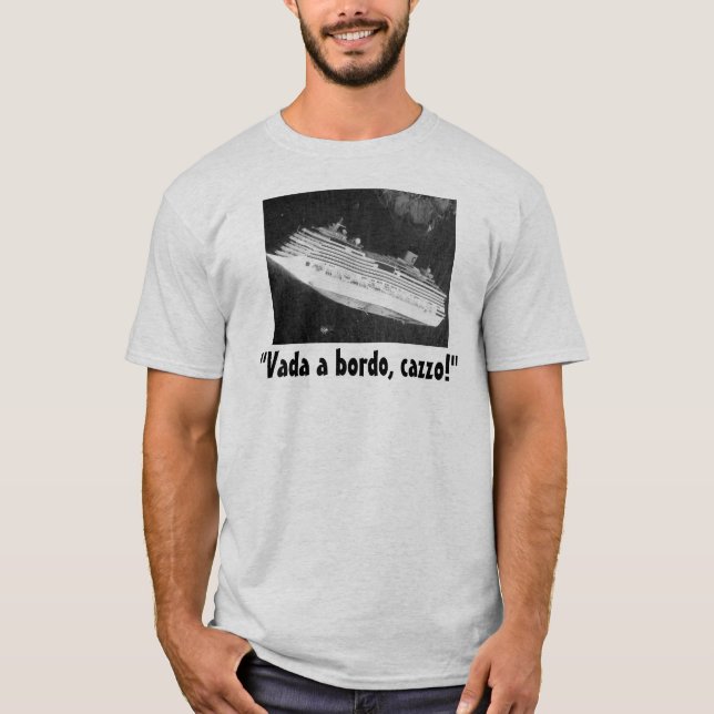 T-shirt "Vada un Bordo, Cazzo ! " (Devant)