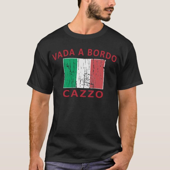 T-shirt Vada un Bordo Cazzo (Devant)