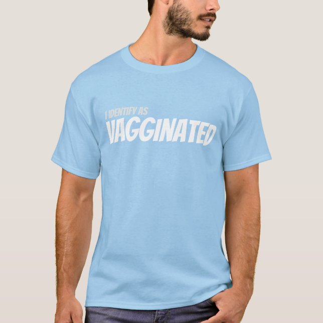 T-shirt Vaggé - Je M'Identifie Comme (Devant)