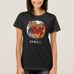 T-shirt Vague Surf Hawaii Ocean Island Vacation Beach Trav