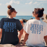 T-shirt Vagues avant les garçons été filles plage vacances<br><div class="desc">Faites de votre voyage de filles un voyage inoubliable avec ce t-shirt "Vagues avant les gars" ! Parfait pour les fêtes de bachelorette et les vacances tropicales, ce tee-shirt accrocheur présente une vague ludique et un design palmier. Conçu à partir de matériaux de haute qualité pour un confort et un...</div>