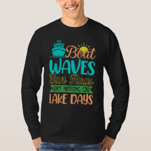 T-shirt Vagues de bateau rayons du soleil n'ont rien à voi
