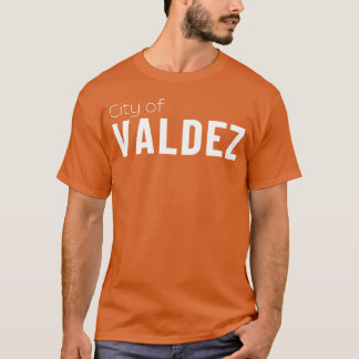 T-shirt Valdez City Alaska