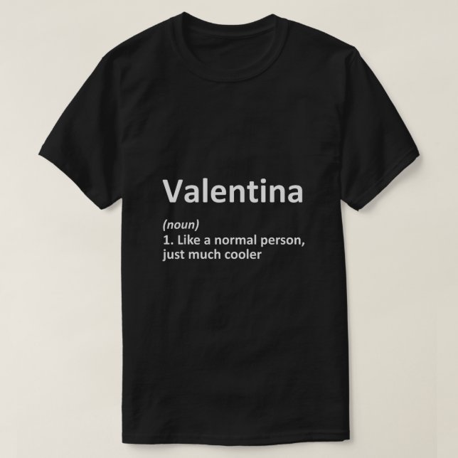 T-shirt VALENTINA Définition Nom personnalisé Naissance am (Design devant)